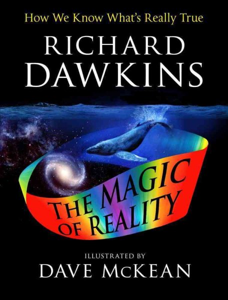 The Illustrated Magic of Reality: How We Know What's Really True cover