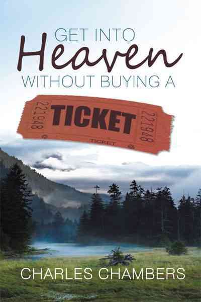 Get Into Heaven Without Buying a Ticket