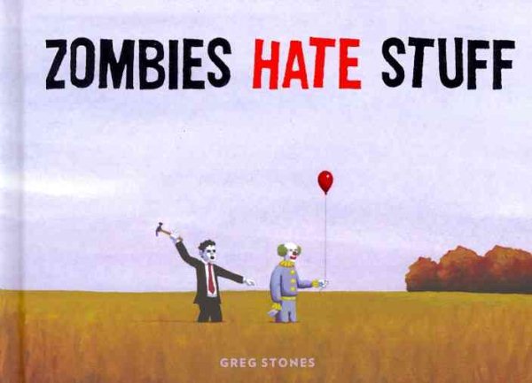 Zombies Hate Stuff cover