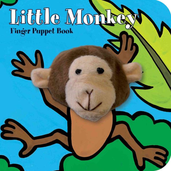 Little Monkey: Finger Puppet Book: (Finger Puppet Book for Toddlers and Babies, Baby Books for First Year, Animal Finger Puppets) (Little Finger Puppet Board Books) cover