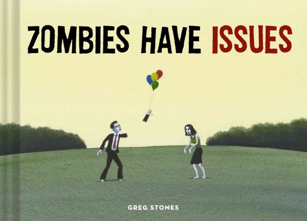 Zombies Have Issues cover