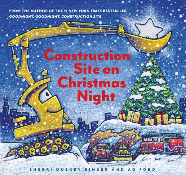 Construction Site on Christmas Night: (Christmas Book for Kids, Children's Book, Holiday Picture Book) (Goodnight, Goodnight Construction Site) cover