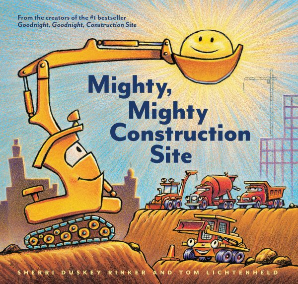 Mighty, Mighty Construction Site (Easy Reader Books, Preschool Prep Books, Toddler Truck Book) (Goodnight, Goodnight Construction Site) cover