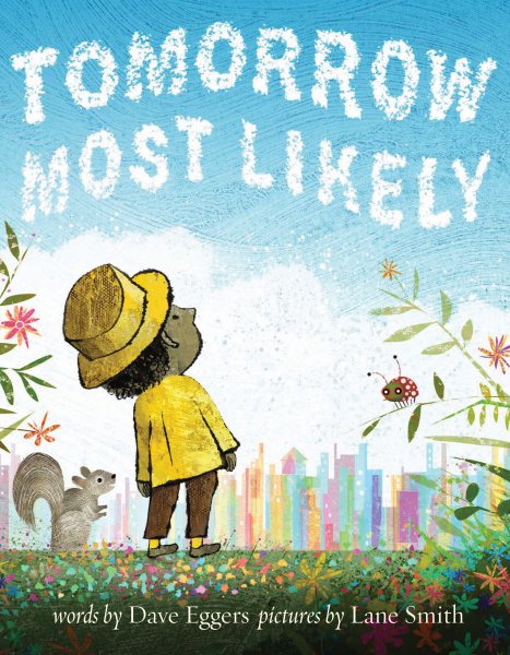 Tomorrow Most Likely (Read Aloud Family Books, Mindfulness Books for Kids, Bedtime Books for Young Children, Bedtime Picture Books) cover