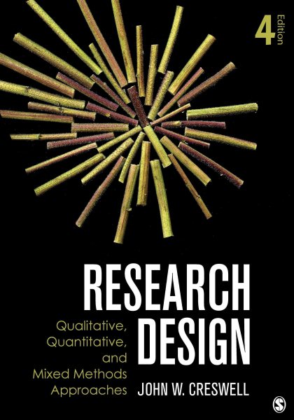 Research Design: Qualitative, Quantitative and Mixed Methods Approaches cover