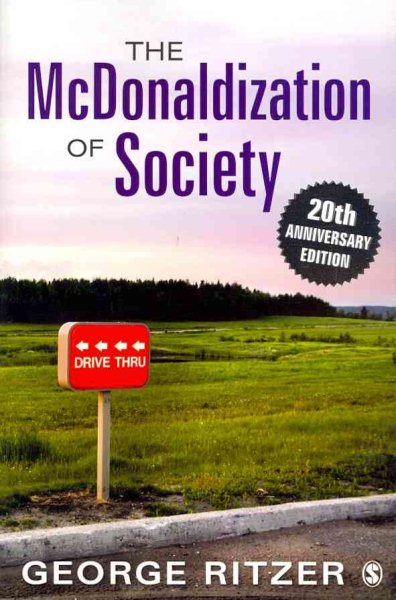 The McDonaldization of Society: 20th Anniversary Edition cover