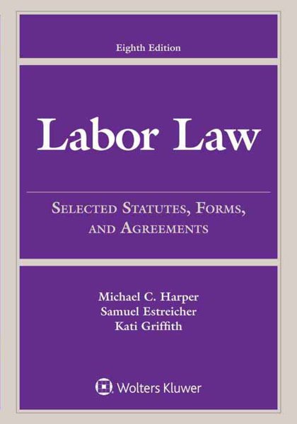 Labor Law: Selected Statutes, Forms, and Agreements (Supplements) cover