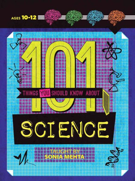 101 Things You Should Know About Science cover