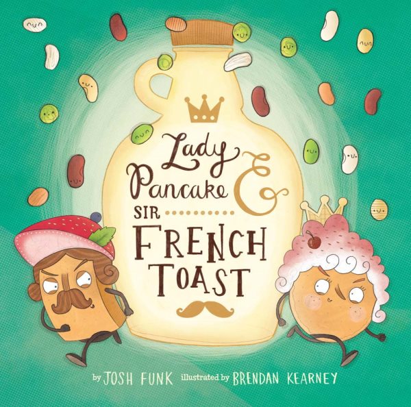 Lady Pancake & Sir French Toast (Volume 1) cover