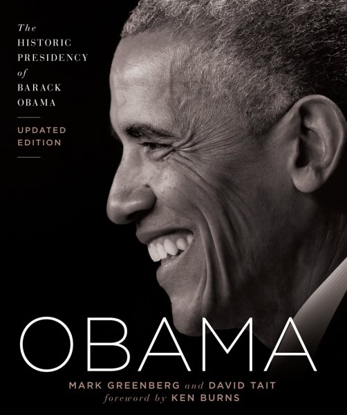 Obama: The Historic Presidency of Barack Obama - Updated Edition cover