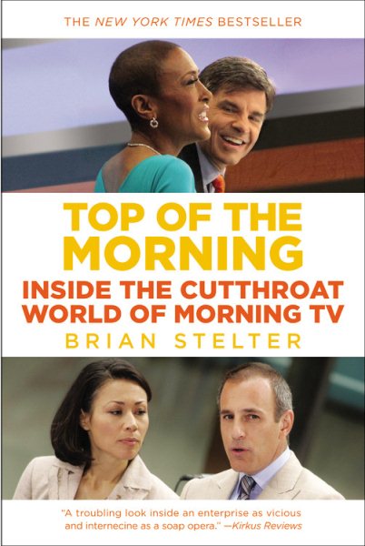 Top of the Morning: Inside the Cutthroat World of Morning TV cover