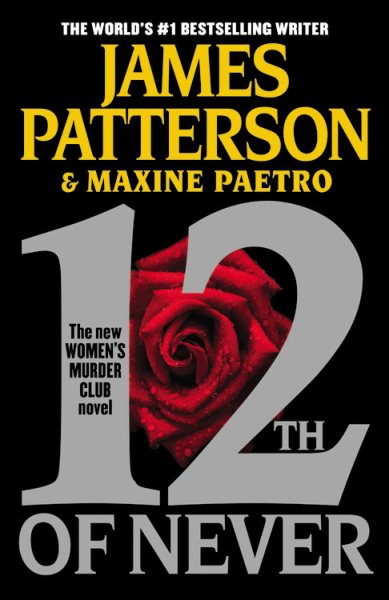 12th of Never (A Women's Murder Club Thriller, 12) cover