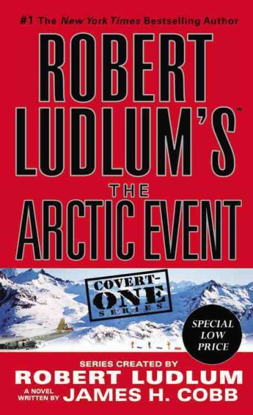 Robert Ludlum's (TM) The Arctic Event (Covert-One Series, 7) cover
