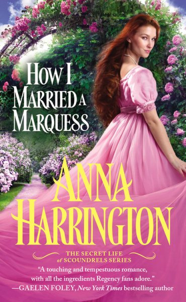 How I Married a Marquess (The Secret Life of Scoundrels, 3)
