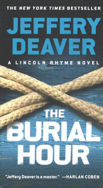 The Burial Hour (A Lincoln Rhyme Novel) cover