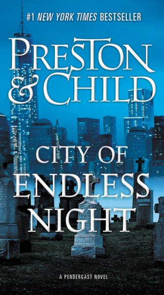 City of Endless Night (Agent Pendergast Series, 17) cover