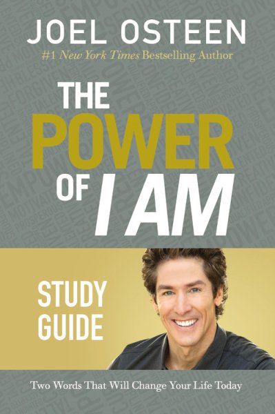 The Power of I Am Study Guide: Two Words That Will Change Your Life Today cover