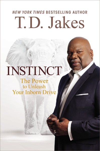 Instinct: The Power to Unleash Your Inborn Drive cover