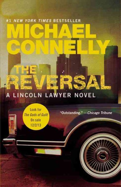 The Reversal (A Lincoln Lawyer Novel (3)) cover