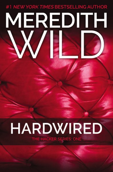 Hardwired: The Hacker Series #1 (Hacker (1))