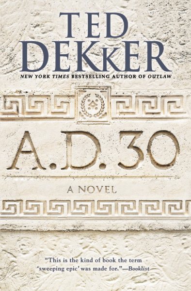 A.D. 30: A Novel (A.D., 1) cover