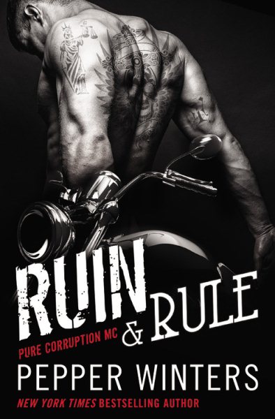 Ruin & Rule (Pure Corruption, 1)