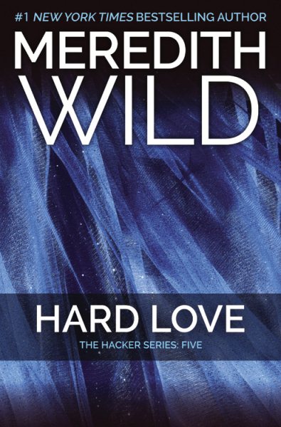 Hard Love: The Hacker Series #5 (Hacker, 5) cover