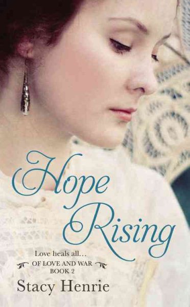 Hope Rising (Of Love and War, 2)