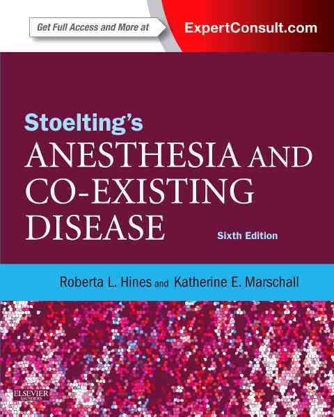 Stoelting's Anesthesia and Co-Existing Disease: Expert Consult - Online and Print, 6e cover