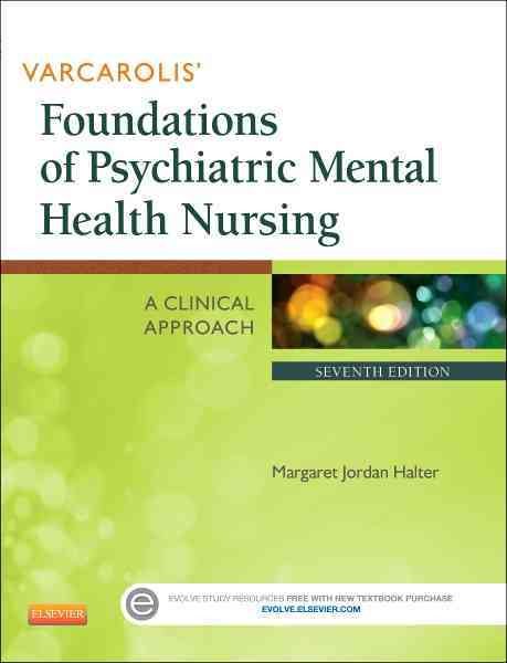 Varcarolis' Foundations of Psychiatric Mental Health Nursing: A Clinical Approach cover