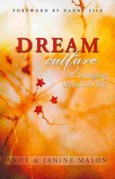 Dream Culture: Bringing Dreams to Life cover