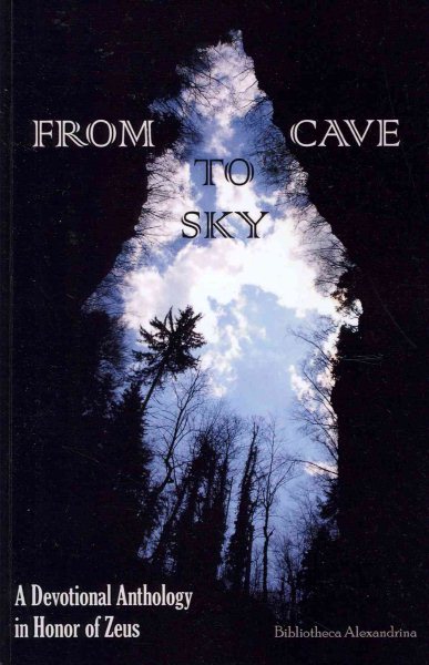 From Cave to Sky: A Devotional Anthology in Honor of Zeus cover