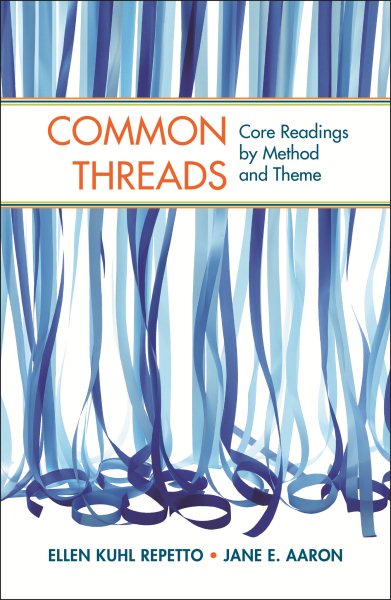 Common Threads: Core Readings by Method and Theme cover