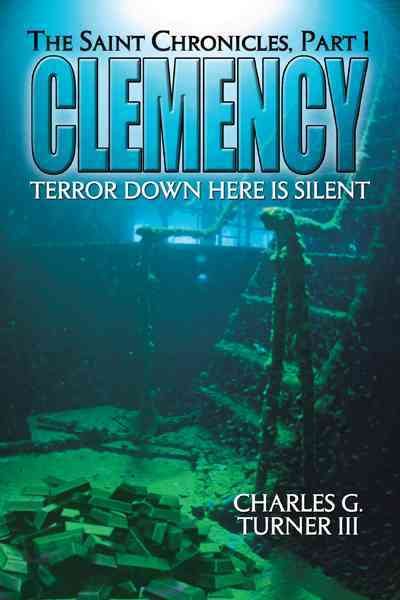 Clemency: The Saint Chronicles, Part 1 cover