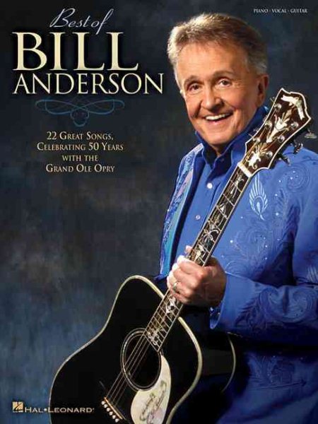 Best of Bill Anderson Piano, Vocal and Guitar Chords cover