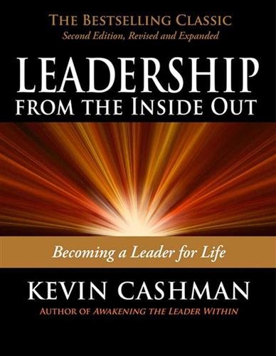 Leadership from the Inside Out: Becoming a Leader for Life (Revised, Expanded) - Large Print cover