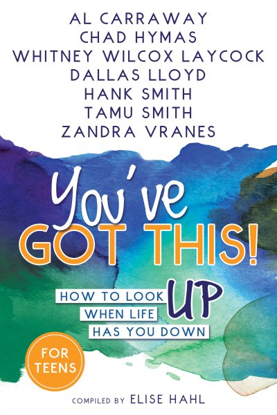 You've Got This! How to Look Up When Life Has You Down cover