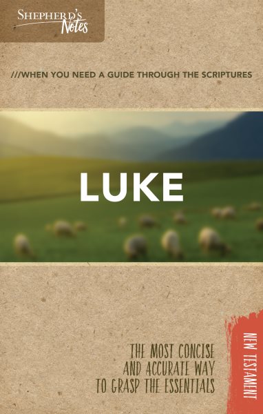 Shepherd's Notes: Luke cover