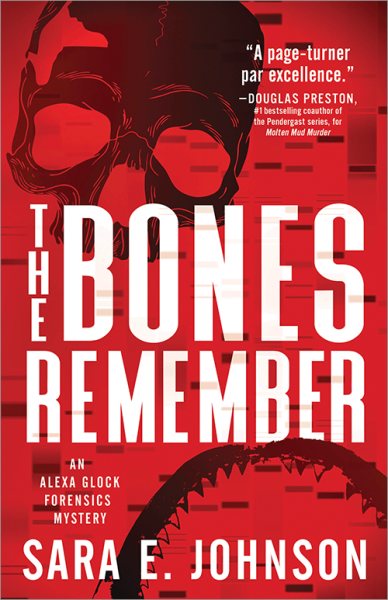 The Bones Remember (Alexa Glock Forensics Mysteries, 2) cover