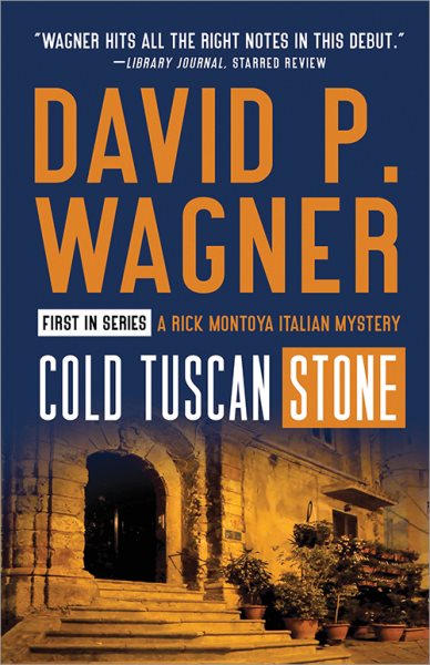 Cold Tuscan Stone (Rick Montoya Italian Mysteries, 1)
