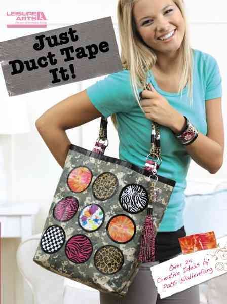 Just Duct Tape It! cover
