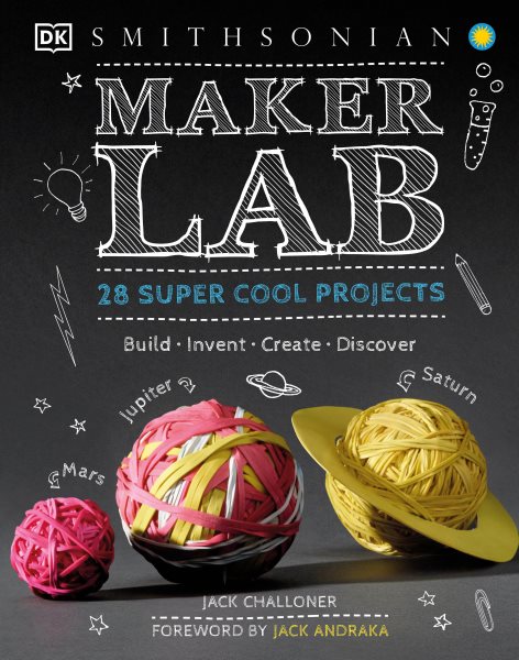 Maker Lab: 28 Super Cool Projects cover
