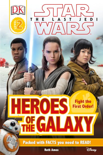 DK Reader L2 Star Wars The Last Jedi Heroes of the Galaxy (DK Readers Level 2) cover
