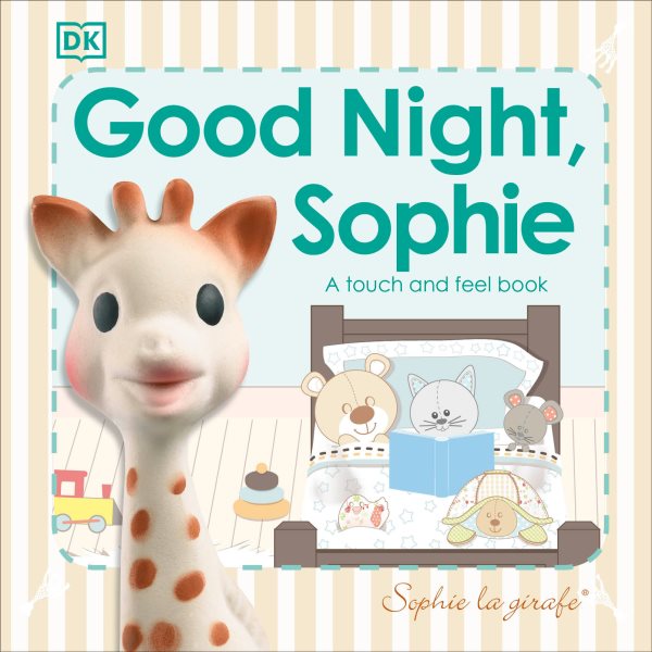 Sophie la Girafe: Good Night, Sophie: A touch and feel book cover