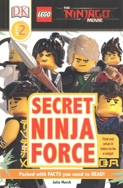 DK Readers L2: The LEGO® NINJAGO® MOVIE : Secret Ninja Force (DK Readers Level 2)
