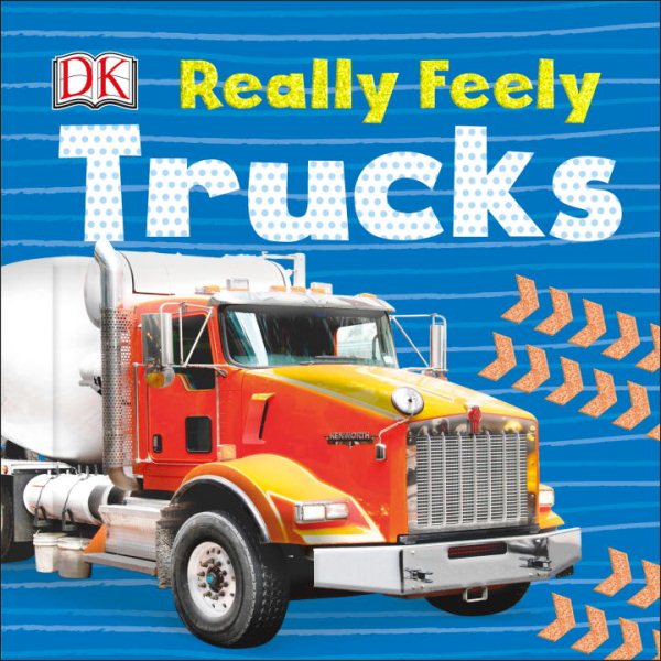 Really Feely Trucks (Really Feely Board Books)