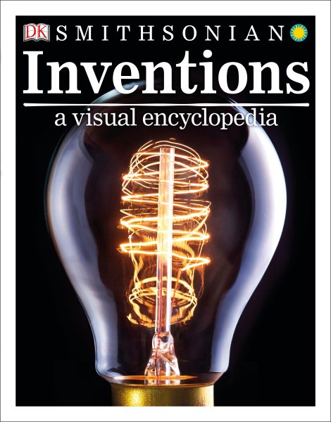Inventions: A Visual Encyclopedia (DK Children's Visual Encyclopedias)