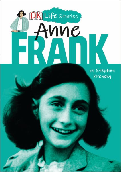 DK Life Stories: Anne Frank cover