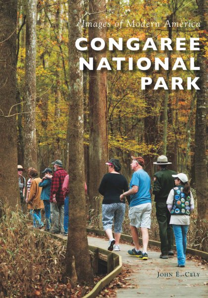 Congaree National Park (Images of Modern America) cover
