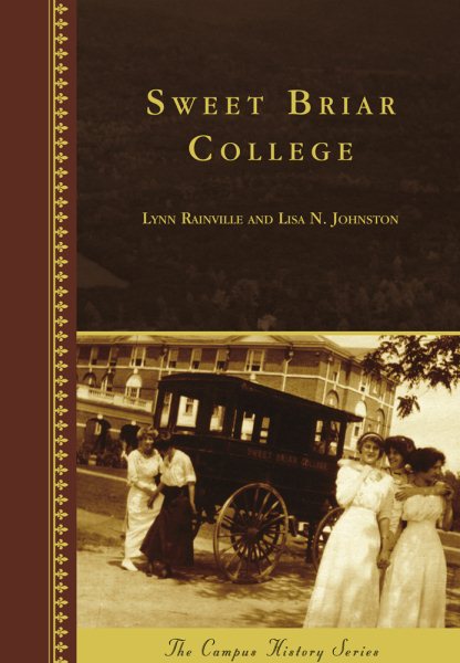 Sweet Briar College (Campus History) cover